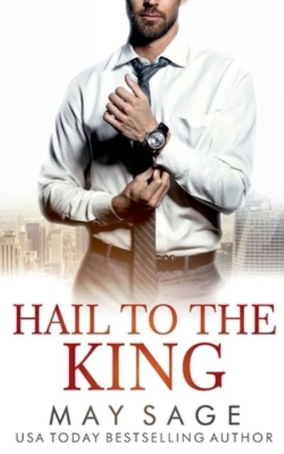 Cover for May Sage · Hail to the King (Paperback Book) (2018)