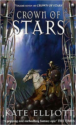 Cover for Kate Elliott · Crown Of Stars: Crown of Stars: Book Seven - Crown of Stars (Paperback Book) (2006)