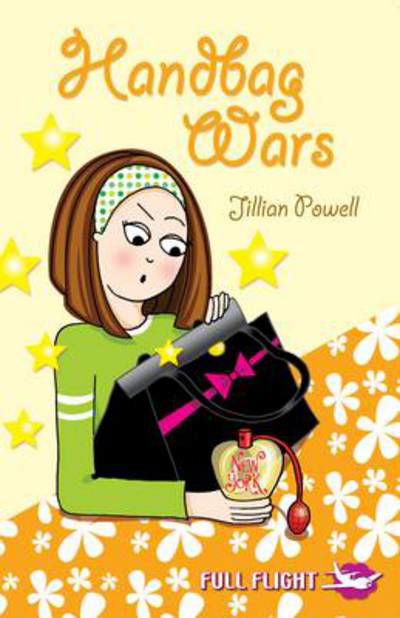 Cover for Jillian Powell · Handbag Wars - Full Flight Girl Power (Taschenbuch) (2006)