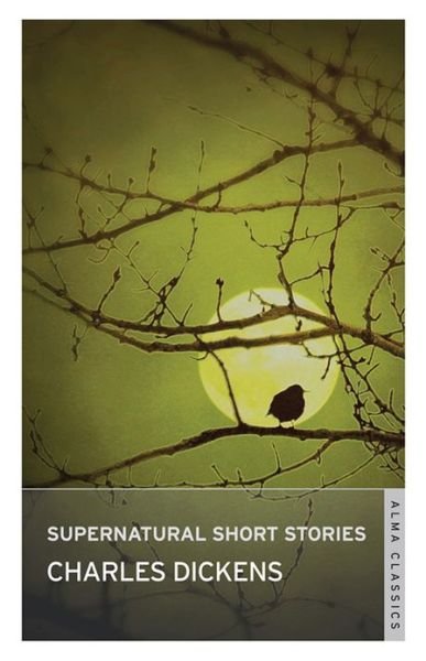 Cover for Charles Dickens · Supernatural Short Stories (Paperback Book) (2012)
