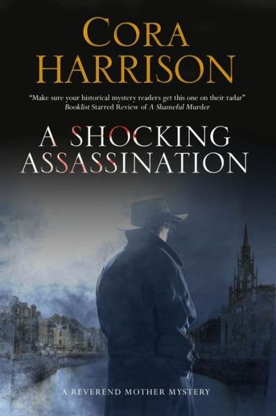 Cover for Cora Harrison · A Shocking Assassination - A Reverend Mother Mystery (Pocketbok) [Main edition] (2017)