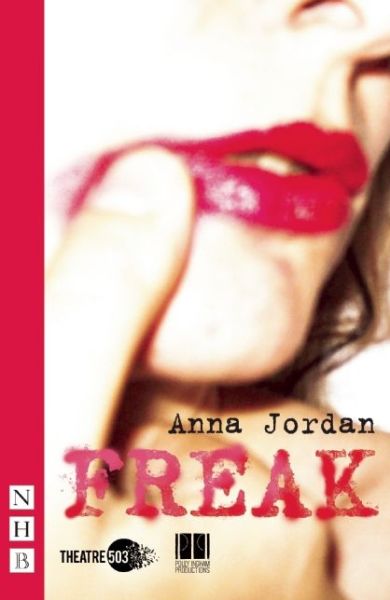 Cover for Anna Jordan · Freak - NHB Modern Plays (Paperback Book) (2014)