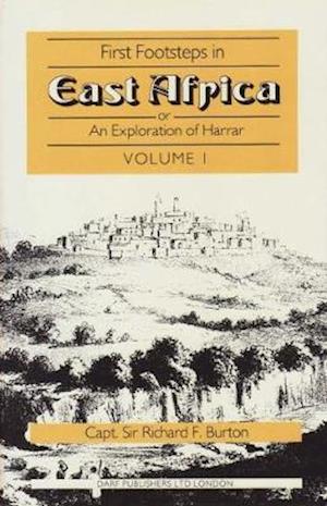 Cover for Sir Richard Francis Burton · First Footsteps in East Africa: Or, A Exploration of Harrar (Gebundenes Buch) [Facsimile edition] (1986)