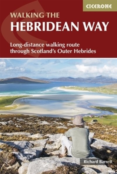Cover for Richard Barrett · The Hebridean Way: Long-distance walking route through Scotland's Outer Hebrides (Paperback Book) (2022)