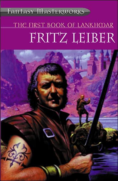 Cover for Fritz Leiber · The First Book of Lankhmar - Fantasy Masterworks (Paperback Book) (2001)
