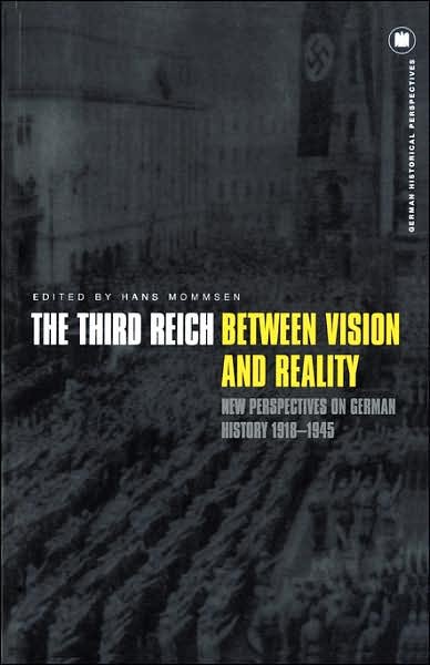 Cover for Hans Mommsen · The Third Reich Between Vision and Reality: New Perspectives on German History 1918-1945 (Taschenbuch) (2003)