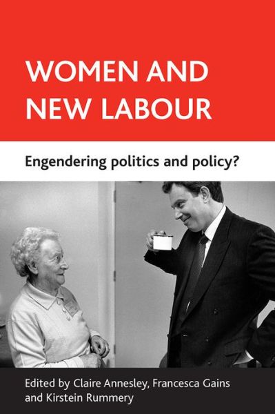 Cover for Women and New Labour: Engendering politics and policy? (Paperback Book) (2007)