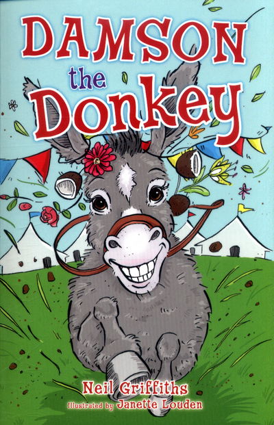 Damson the Donkey - Neil Griffiths - Books - Red Robin Books - 9781908702272 - October 31, 2017