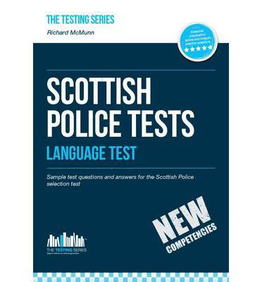 Cover for Richard McMunn · Scottish Police Language Tests: Standard Entrance Test (SET) Sample Test Questions and Answers for the Scottish Police Language Test - Testing Series (Paperback Book) (2014)