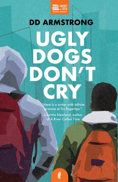 Cover for DD Armstrong · Ugly Dogs Don't Cry - Twenty in 2020 (Pocketbok) (2020)