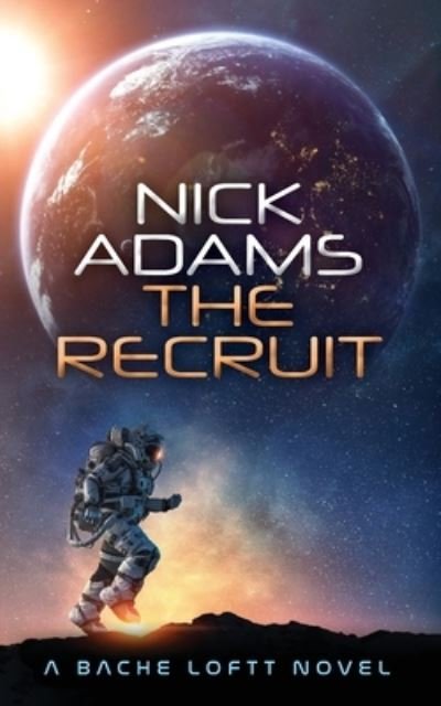 Cover for Nick Adams · The Recruit (Paperback Book) (2021)
