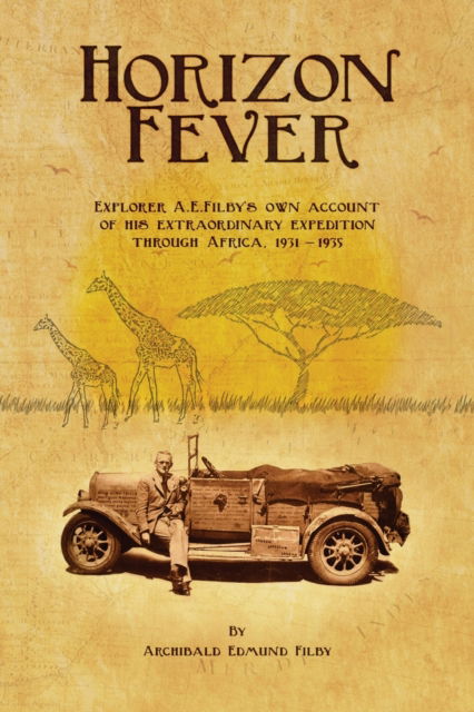 Cover for Archibald Edmund Filby · Horizon Fever I (Paperback Book) (2020)