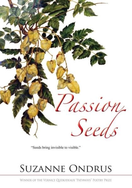 Cover for Suzanne Ondrus · Passion Seeds (Pocketbok) (2014)