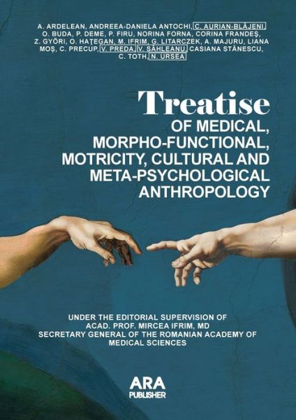 Cover for Mircea Ifrim · Treatise of Medical, Morpho-Functional, Motricity, Cultural and Meta-Psychological Anthropology (Paperback Book) (2018)