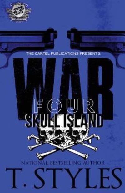 War 4 - T Styles - Books - Cartel Publications - 9781948373272 - June 26, 2019