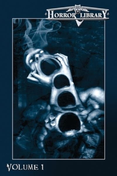 Horror Library, Volume 1 - R J Cavender - Books - Dark Moon Books - 9781949491272 - July 13, 2021