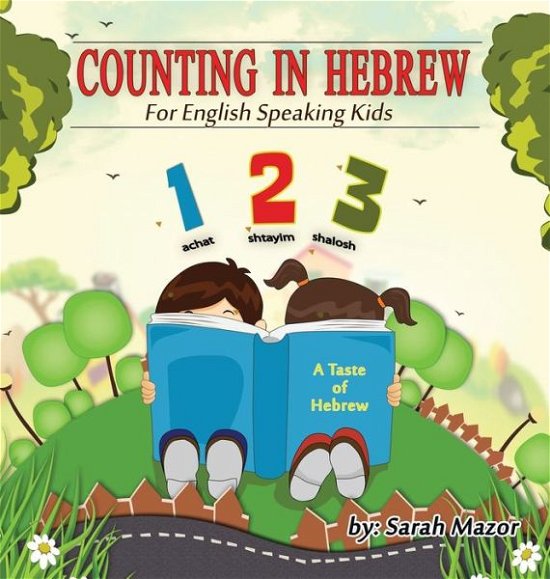 Cover for Sarah Mazor · Counting in Hebrew for English Speaking Kids (Hardcover bog) (2020)