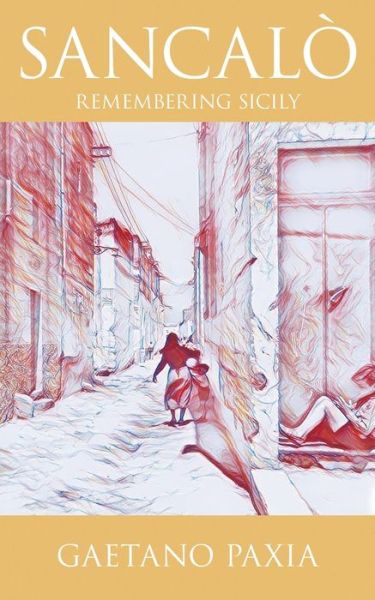 Cover for Gaetano Paxia · Sancalo (Paperback Book) (2019)