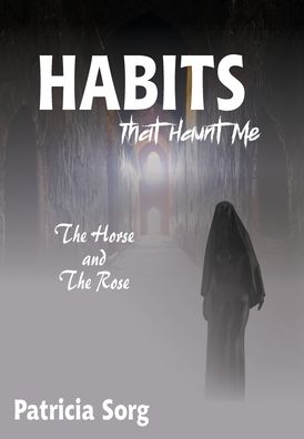 Cover for Inc. Indignor House · Habits That Haunt Me (Hardcover bog) (2022)