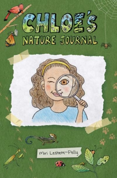 Cover for Miri Leshem-Pelly · Chloe's Nature Journal (Book) (2023)