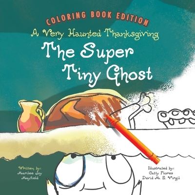 Cover for Marilee Joy Mayfield · The Super Tiny Ghost (Pocketbok) (2021)