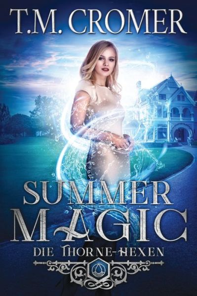 Cover for T. M. Cromer · Summer Magic (Book) (2023)