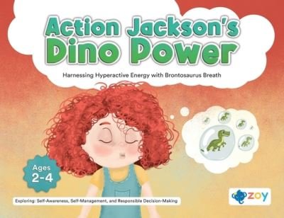 Cover for Zoy LLC · Action Jackson's Dino Power (Buch) (2023)