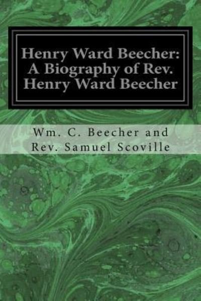 Cover for Wm C Beecher and Rev Samuel Scoville · Henry Ward Beecher (Pocketbok) (2017)