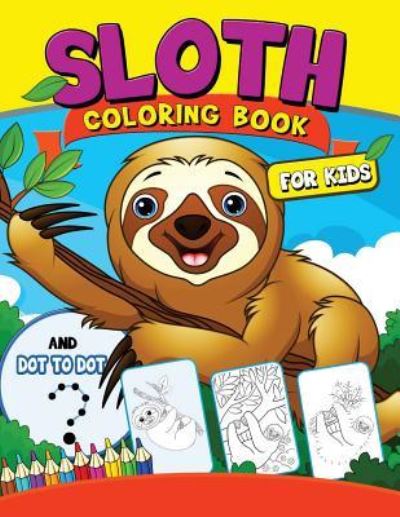 Cover for Tiny Cactus Publishing · Sloth coloring Book for Kids (Pocketbok) (2017)