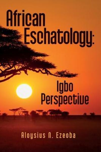 Cover for Aloysius N Ezeoba · African Eschatology (Paperback Book) (2018)