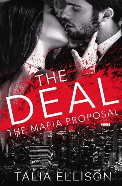 Cover for Talia Ellison · The Deal (Pocketbok) (2018)