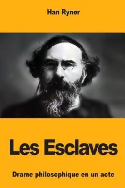 Cover for Han Ryner · Les Esclaves (Paperback Book) (2018)