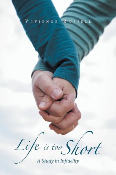 Cover for Vivienne Russell · Life Is Too Short (Paperback Book) (2019)