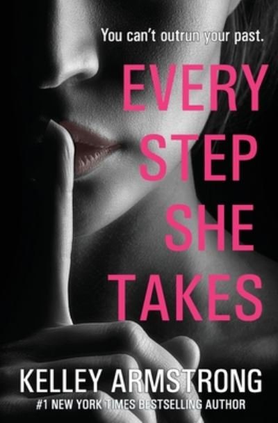 Cover for Kelley Armstrong · Every Step She Takes (Taschenbuch) (2020)