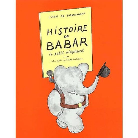 Cover for Jean de Brunhoff · Histoire de Babar (Paperback Book) (1979)