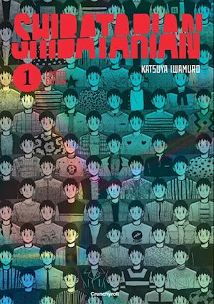 Shibatarian – Band 1 – Limited Edition - Katsuya IWAMURO - Books - Crunchyroll Manga - 9782832471272 - February 7, 2025