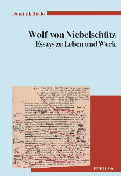 Cover for Dominik Riedo · Wolf Von Niebelschuetz - Essays Zu Leben Und Werk (Paperback Book) (2017)