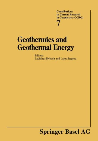 Cover for Rybach · Geothermics and Geothermal Energy - Contributions to Current Research in Geophysics (Pocketbok) [Softcover reprint of the original 1st ed. 1979 edition] (2014)