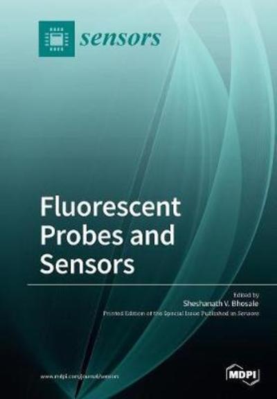 Cover for Sheshanath V Bhosale · Fluorescence Probes for Sensing Various Analytes (Pocketbok) (2018)