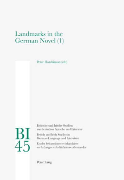 Cover for Peter Hutchinson · Landmarks in the German Novel: Part 1 - Britische und Irische Studien zur Deutschen Sprache und Literatur / British and Irish Studies in German Language and Literature (Taschenbuch) (2007)