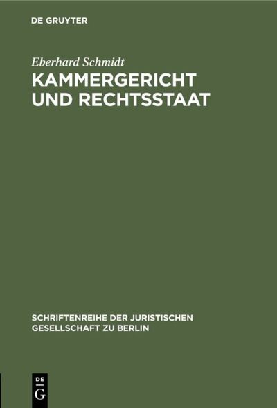 Cover for Eberhard Schmidt · Kammergericht und Rechtsstaat (Book) (1968)