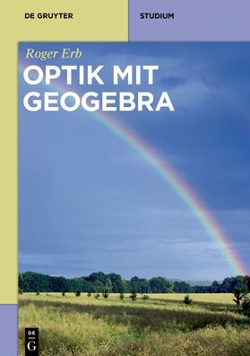 Cover for Erb · Optik mit GeoGebra (Book) (2016)