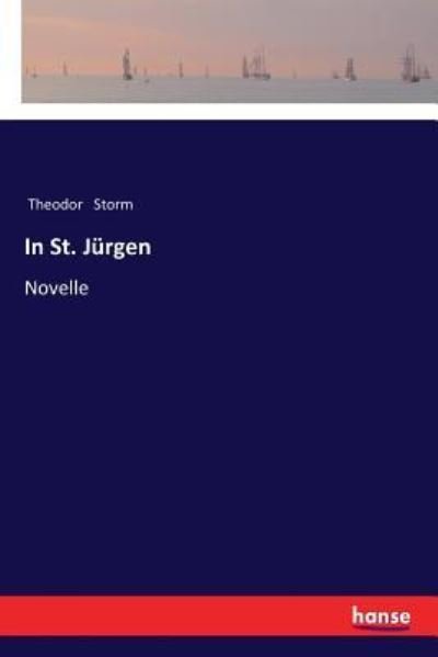 Cover for Theodor Storm · In St. Jurgen (Paperback Book) (2017)