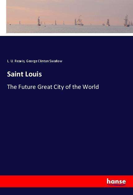 Cover for Reavis · Saint Louis (Book)