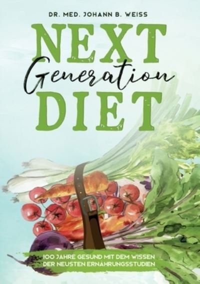 Cover for Weiss · Next Generation Diet (Book) (2020)