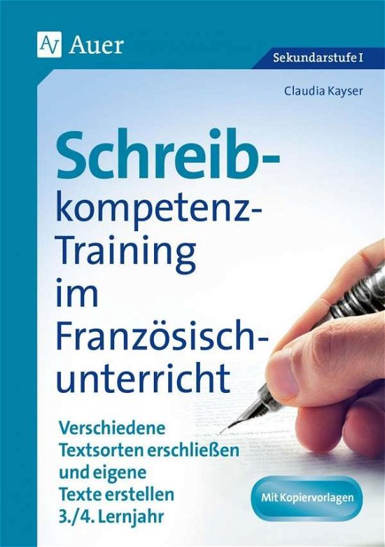 Schreibkompetenz-Training im Fra - Kayser - Livros -  - 9783403081272 - 