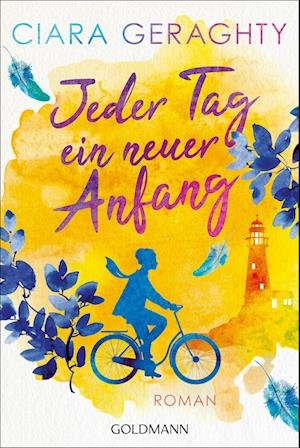 Cover for Ciara Geraghty · Jeder Tag ein neuer Anfang (Bok) (2024)
