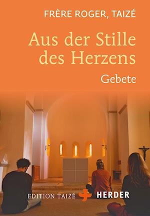 Cover for Frère Roger (Taizé) · Aus der Stille des Herzens (Book) (2022)