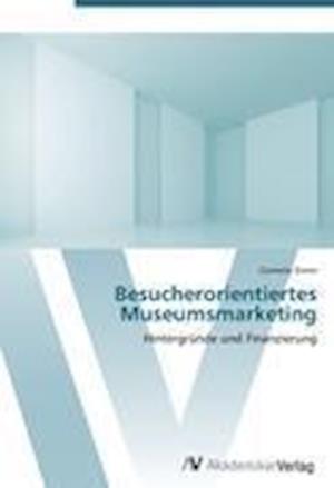 Cover for Simm · Besucherorientiertes Museumsmarket (Book) (2012)