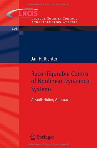 Jan H. Richter · Reconfigurable Control of Nonlinear Dynamical Systems: A fault-hiding Approach - Lecture Notes in Control and Information Sciences (Paperback Book) [2011 edition] (2011)